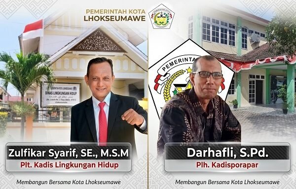 Wali Kota Lhokseumawe Tunjuk Zulfikar Syarif sebagai Plt Kepala DLH, Darhafli Isi Posisi Plh Kadisporapar