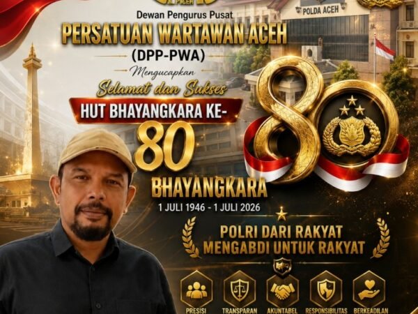 Hari Bhayangkara ke-80, Ketua Umum DPP PWA: Kolaborasi Polri dan Pers Kunci Menjaga Stabilitas Nasional di Era Digital